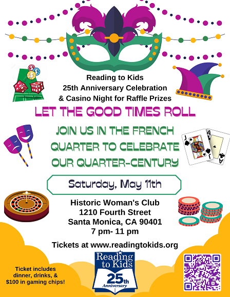Reading to Kids 25th Anniversary Celebration & Casino Night on May 11th flyer